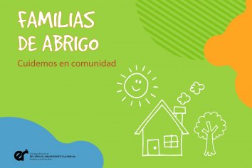 Está abierta la convocatoria para ser Familia de Abrigo de un niño o niña