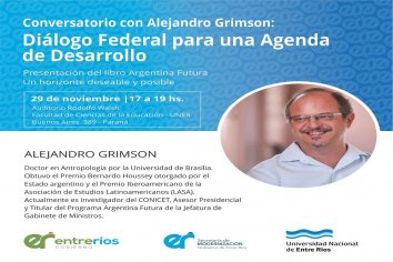 Diálogo Federal para una Agenda de Desarrollo con Alejandro Grimson en Paraná