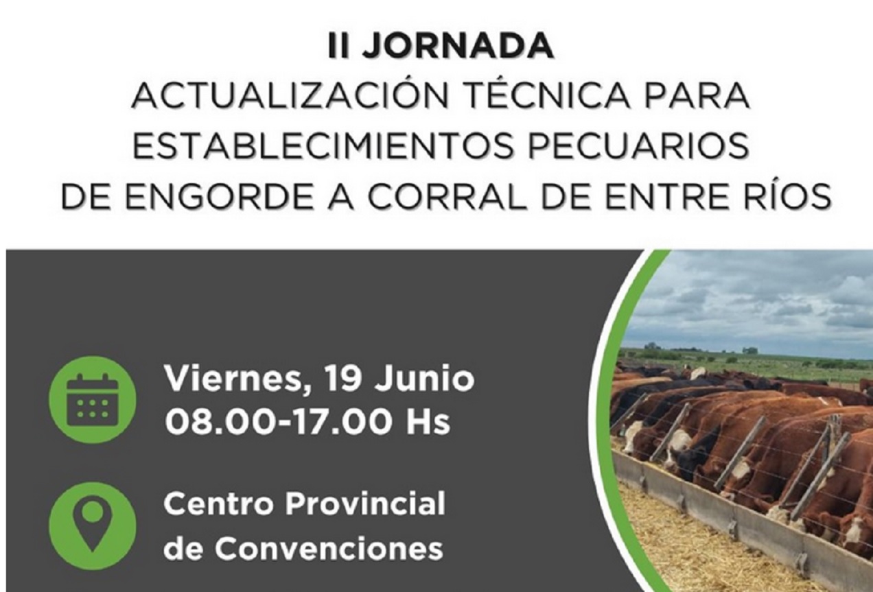 Convocan a una jornada de actualización técnica para establecimientos de engorde a corral en Paraná