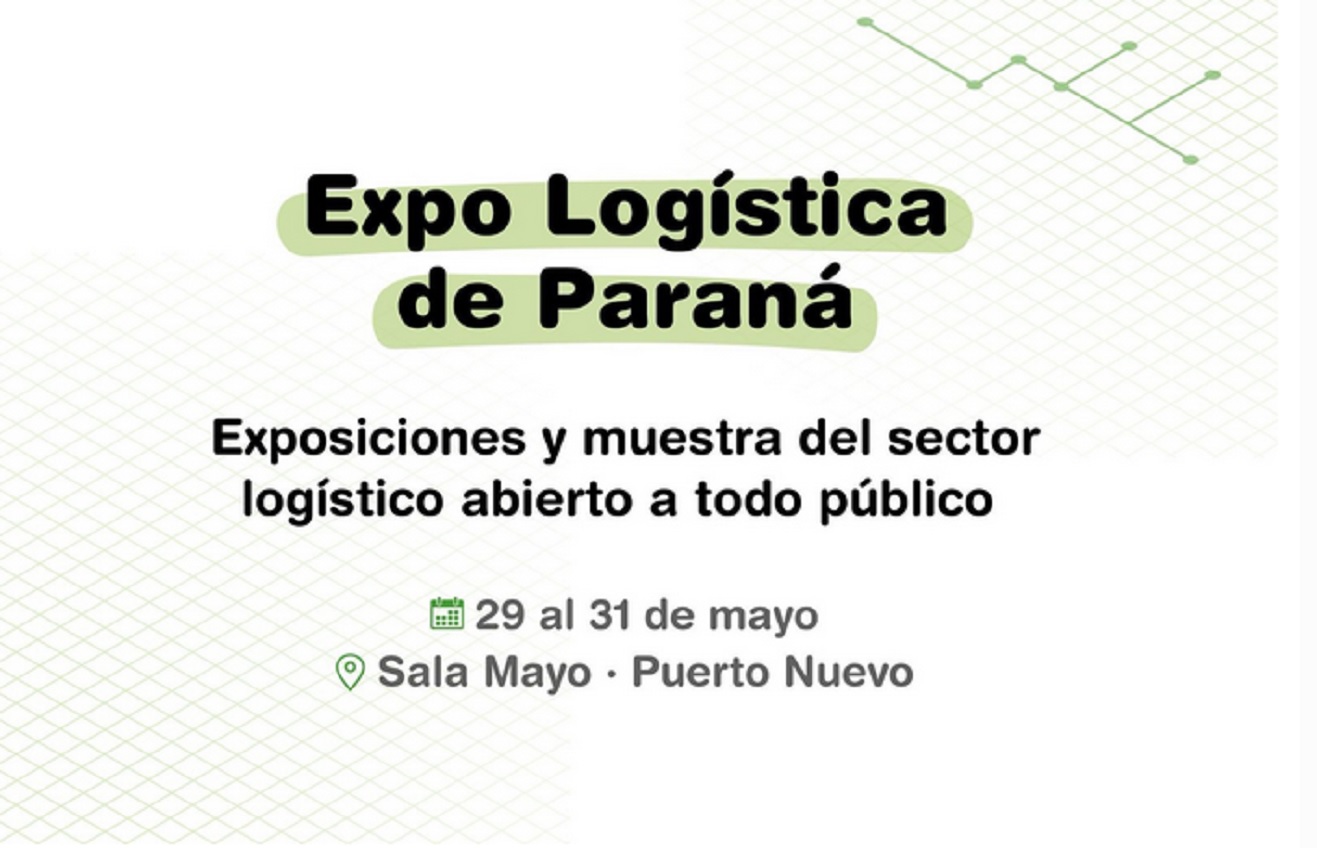 Paraná es sede de la Expo Logística: capacitación, muestra comercial y networking durante tres días